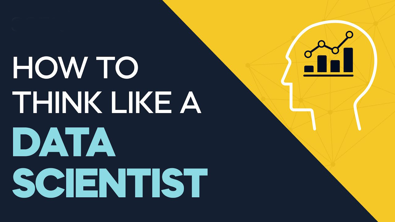 How to Think Like a Data Scientist to Become One