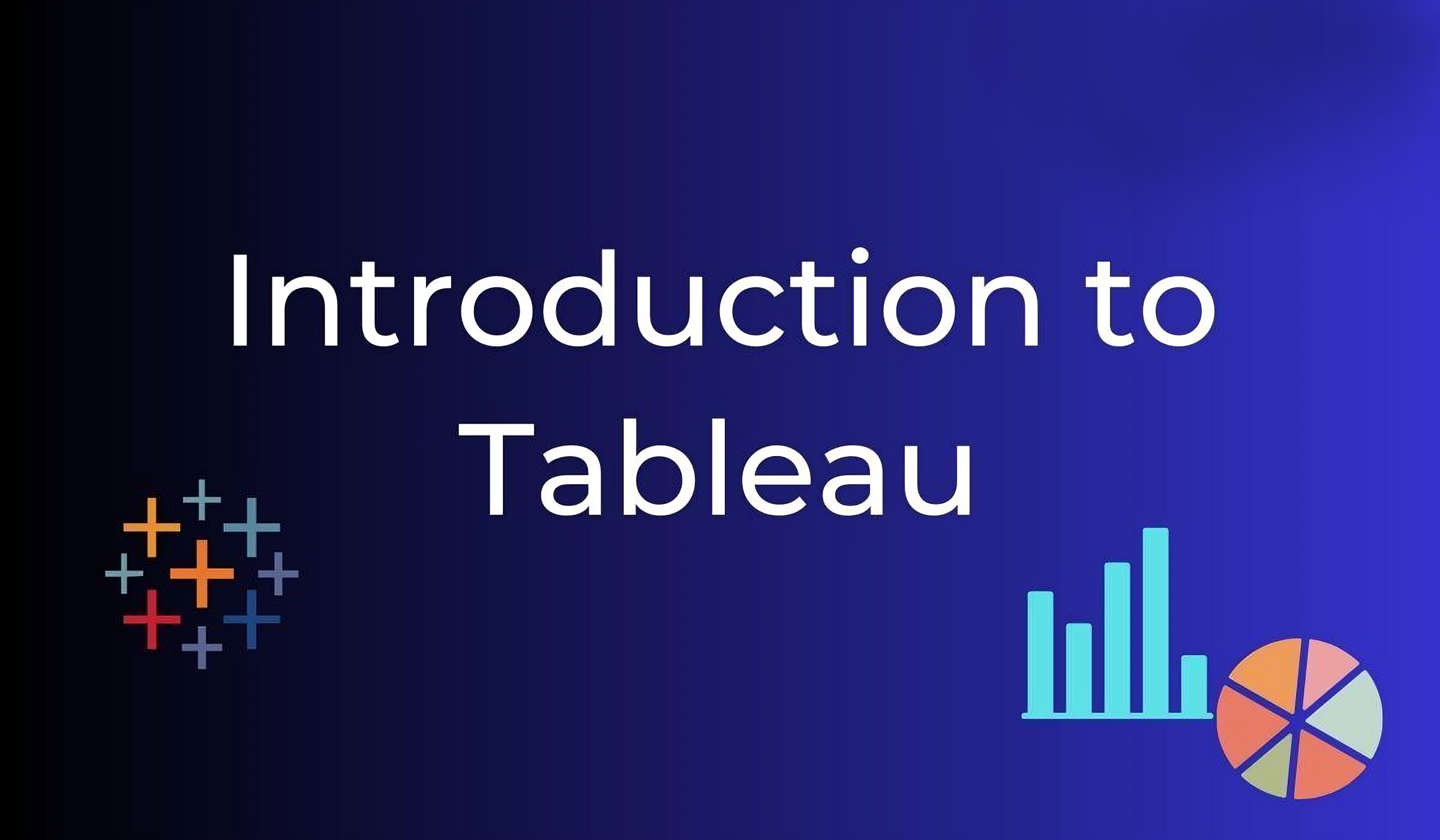 Introduction to Tableau
